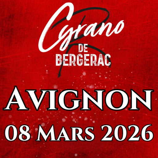 Visuel de la date de tournée Cyrano de Bergerac – La Comédie Musicale à Confluence Spectacle à Avignon, le 8 mars 2026