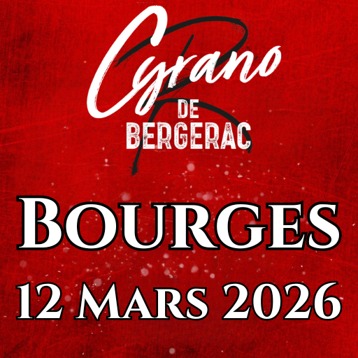 Visuel de la date de tournée Cyrano de Bergerac – La Comédie Musicale au Palais d'Auron de Bourges, le 12 mars 2026