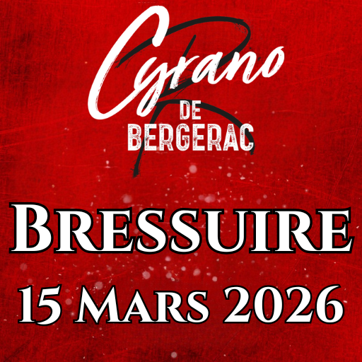 Visuel de la date de tournée Cyrano de Bergerac – La Comédie Musicale à Bocapole à Bressuire, le 15 mars 2026