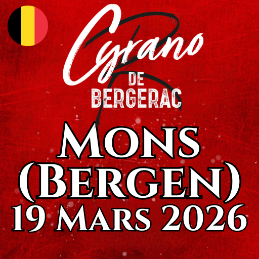 Visuel de la date de tournée Cyrano de Bergerac – La Comédie Musicale au Théâtre Royal de Mons le 19 mars 2026