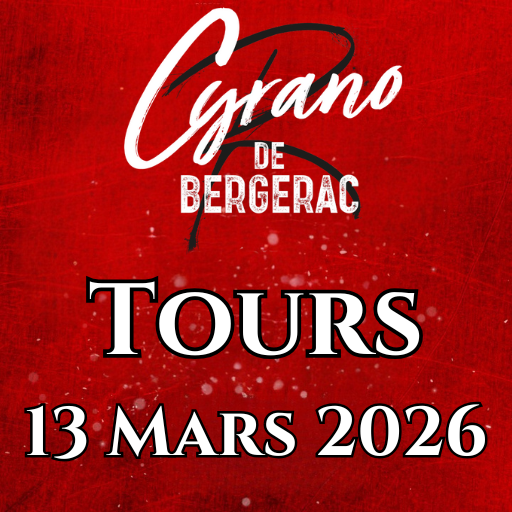 Visuel de la date de tournée Cyrano de Bergerac – La Comédie Musicale au Palais des Congrès de Tours le 13 mars 2026
