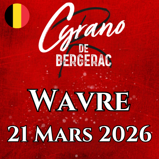 Visuel de la date de tournée Cyrano de Bergerac – La Comédie Musicale à la Sucrerie de Wavre (Belgique), le 21 mars 2026.